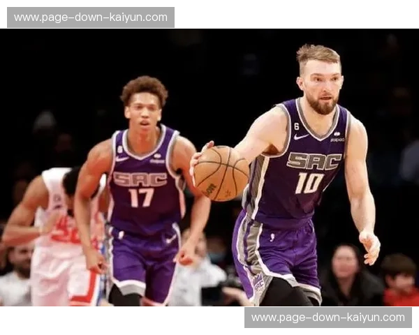 国王三分球26投仅6中命中率23% 外线投射低迷成失利关键因素